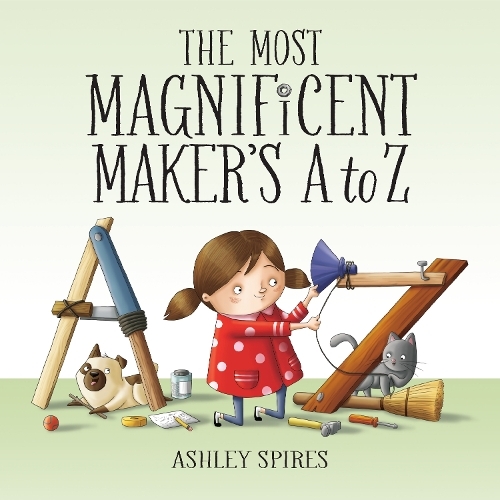 Most Magnificent Maker's A To Z | Ashley Spires