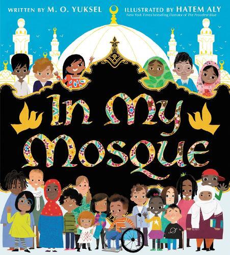 In My Mosque | M. O. Yuksel