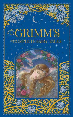 Grimms Complete Fairy Tales Leatherbound Classic Collection | Brothers Grimm