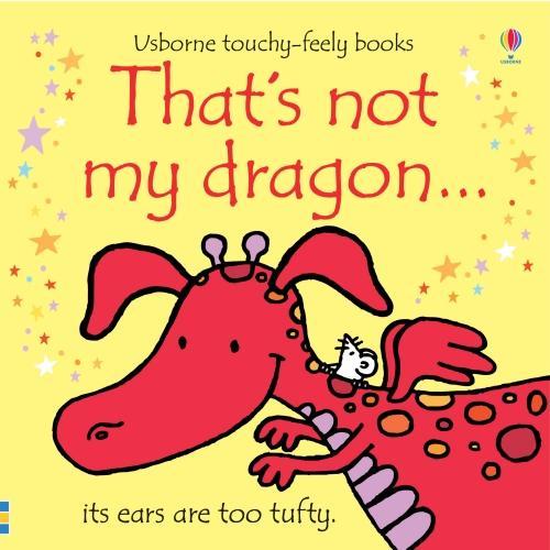 That's Not My Dragon | Fiona Watt
