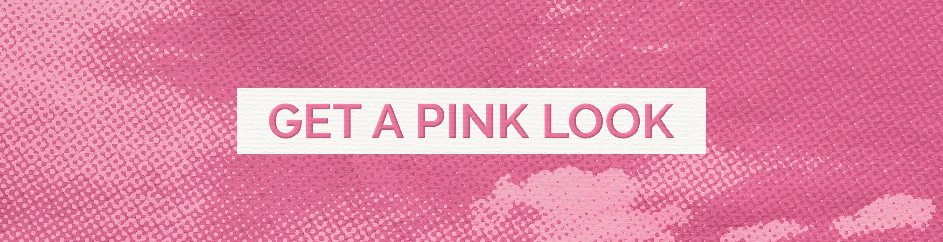 VM-Hero-Gift-Idea-Get-a-Pink-Look-1920x493.webp